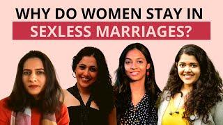 Why do women stay in sexless marriages? | Sisterhood with Shaili