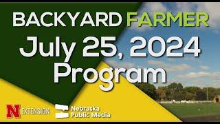 Backyard Farmer July 25  2024