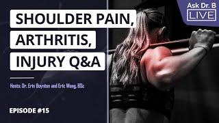 Tendinosis vs Tendinitis, Frozen Shoulder, Arthritis, Shoulder Impingement (Ask Dr. B LIVE Ep. 015)