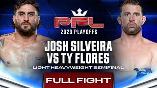 Josh Silveira vs Ty Flores (Light Heavyweight Semifinal) | 2023 PFL Playoffs