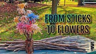 Turn a Bunch of Sticks into a Bouquet of Flowers