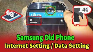 Samsung old phone data setting, Internet setting, How to internet setting data setting, Data