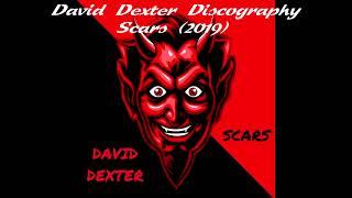 David Dexter - Scars (2019) Full Album Metal