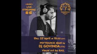 Dj Govinda (Believe Lab) . Psytrance Goa  @ 7 Chakras Festival 2020 Streaming