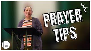 Prayer Tips | Pastor Bernie Amador | Liberty Chapel Church