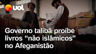 Governo talibã proíbe livros 'não islâmicos' em bibliotecas e livrarias no Afeganistão