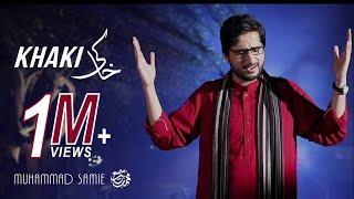 Khaki | Muhammad Samie [HD]