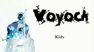 Voyock - Kids