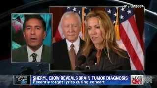 Sheryl Crow has a benign brain tumor (CNN - AC360)