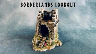 The Borderlands Lookout Scratch Building Wargaming Terrain for Dungeons and Dragons and Tabletop RPG