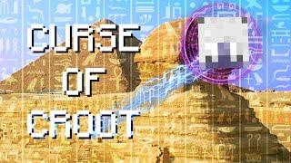 CURSE OF CROOT