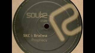 SKC & Bratwa - Prophecy