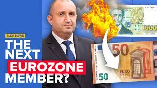 Is Bulgaria About to Join the Eurozone?