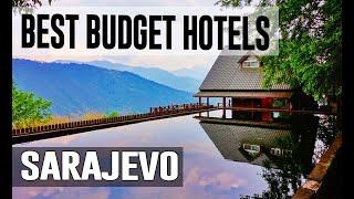 Cheap and Best Budget Hotels in Sarajevo , Bosnia and Herzegovina