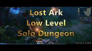 LOST ARK Solo Dungeon Low Level Run