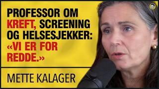 Mette Kalager | Kreft, Overdiagnostisering, Screening, Frykt, Medikalisering, Biomakt, Pulsklokkene