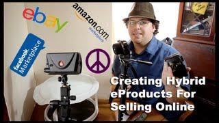 Migration to Hybrid - Creating eProducts For Selling Items Online