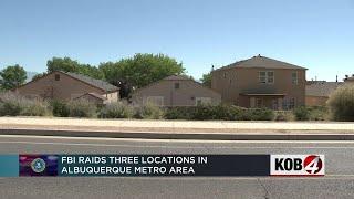 FBI raids 3 properties in Albuquerque metro area