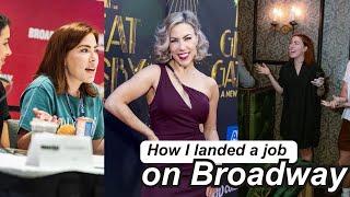 How I landed a Job on Broadway