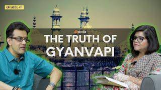 Reality Bytes Ep 11: The Long Struggle for Gyanvapi Temple and 'Waiting For Shiva' I Vikram Sampath