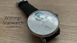 Withings ScanWatch | medikalisch Review deutsch