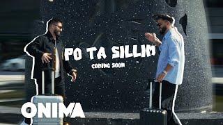 PO TA SILLIM  | COMING SOON | ONIMA