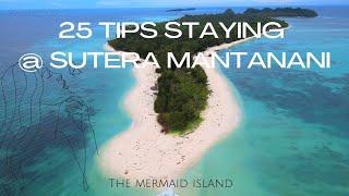 25 Tips Staying at Sutera Mantanani, Sabah & Review