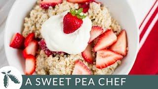 Strawberries And Cream Steel Cut Oats | A Sweet Pea Chef