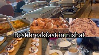 Best Breakfast Buffet Lahore || Nishat Hotel Johar Town || Emporium Mall || Murat’s world || 2024