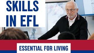 The Essential 8 Skills of EFL (Essential For Living)