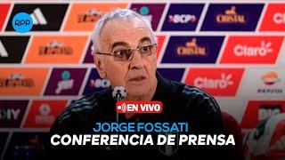 #Envivo| Selección Peruana: Jorge Fossati ofrece conferencia de prensa