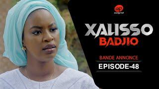 XALISSO - Saison 1 - Episode 48 : Bande Annonce