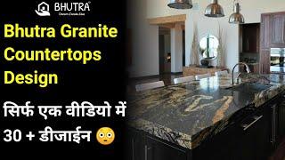 Bhutra Granite Countertops Design, Call +91 9001156068