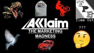 Pixel Empire Time Out #4: Acclaim's Marketing Madness