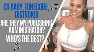 DIGITAL DISTRIBUTION VS PUBLISHING ADMINISTRATION + DISTROKID REVIEW