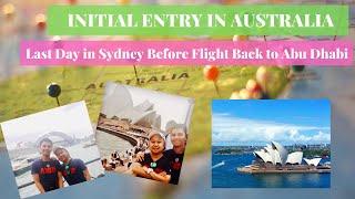 Initial Entry in Australia / Last Day in Sydney Before Flight Back to Abu Dhabi | #AlexSiosonVlogs