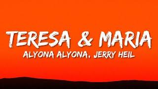 Alyona Alyona & Jerry Heil - Teresa & Maria (Lyrics)