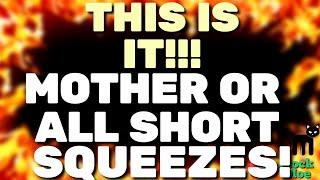 MOTHER OF ALL SHORT SQUEEZES READY? (BEST STOCK TO BUY NOW LOOKS HUGE!)