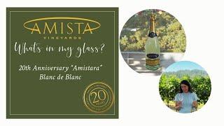 Amista Vineyards | What I’m drinking now, Amistara Blanc de Blanc