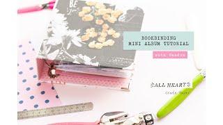 DIY MINI ALBUM | ALL HEART CRATE PAPER