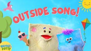 Outside Song | Sing-Along for Kids | Fun Puppet Show | Silly Songs for Toddlers | Wooby and Fotty