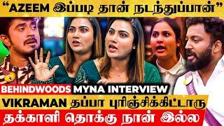 "20 Napkins Use பண்ணி Tired ஆச்சு! அதுனால விட்டு குடுத்தார்.., இத Favourtism-னு சொன்ன எப்படி?"- Myna