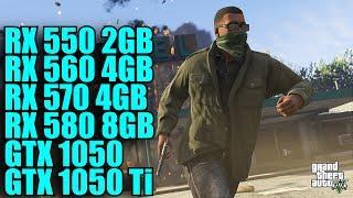 GTA 5 RX 550 2GB - RX 560 4GB - RX 570 4GB - RX 580 8GB - GTX 1050 & 1050 Ti | 1080p | COMPARISON