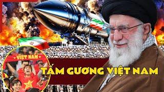 Nhờ Việt Nam, Iran đã " khôn ngoan " hơn khi đấu với  Mỹ - Israel hùng mạnh