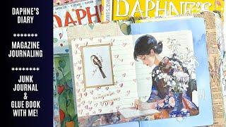  Daphne’s Diary Magazine / Junk Journal / Glue Book With Me / Junk Journal Ideas 