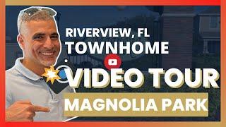 Check Out One Of The Top-Selling Riverview FL Townhomes | Video Tour of Magnolia Park Townhomes