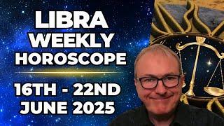  Libra Weekly Horoscope | June 16–22, 2025 | Patrick Arundell Astrology