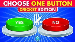 Choose One Button - Cricket Edition | Cricket Quiz | IPL 2025