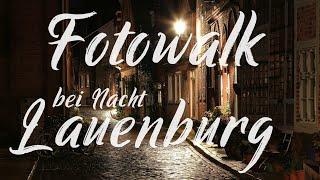 Fotowalk Lauenburg bei Nacht