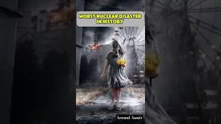 Chernobyl-the worst nuclear disaster in history! #NuclearDisaster #Radiation #Chernobyl #sovietunion